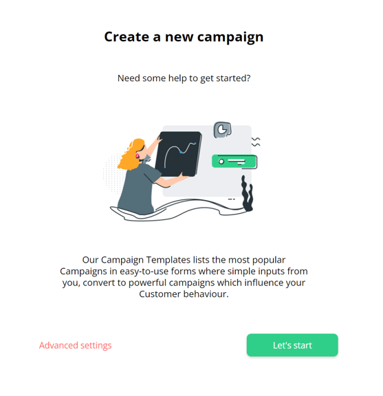 Campaign Advanced Settings or Lets Start