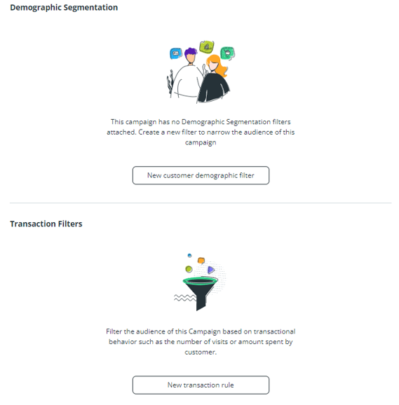 Deomgraphic Segmentation or Transaction Filter